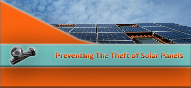 Preventing the Theft of Solar Panels