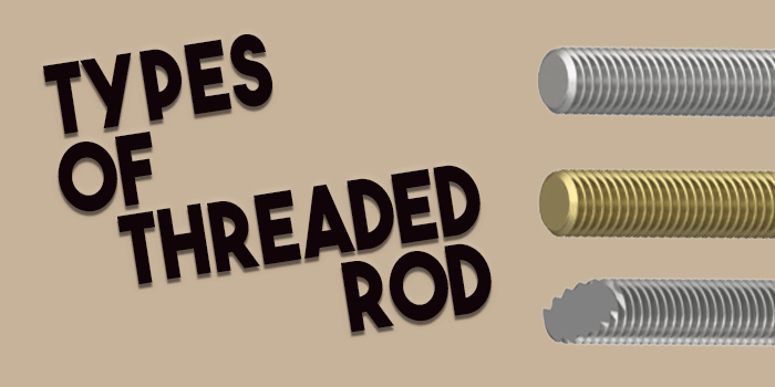 Types of Threaded Rod